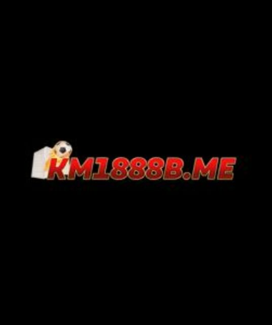 avatar km1888b Nhà cái cá cược trực tuyến uy tín 