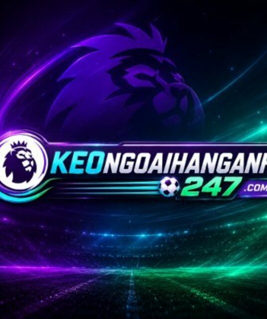 avatar Kèo Bóng Đá Ngoại Hạng Anh 247