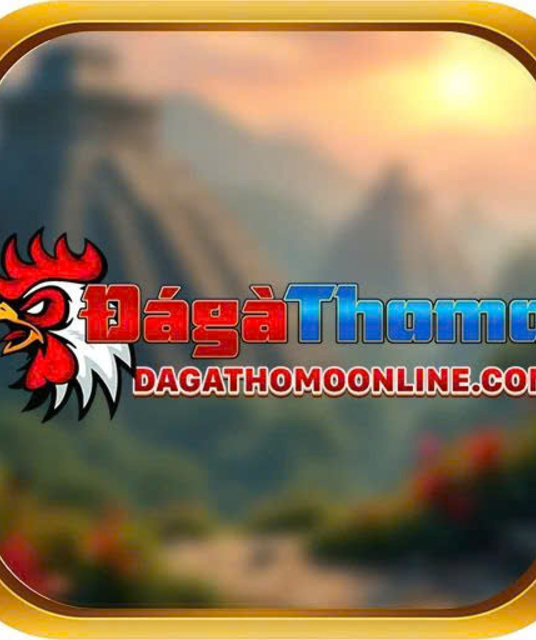avatar Đá Gà Thomo